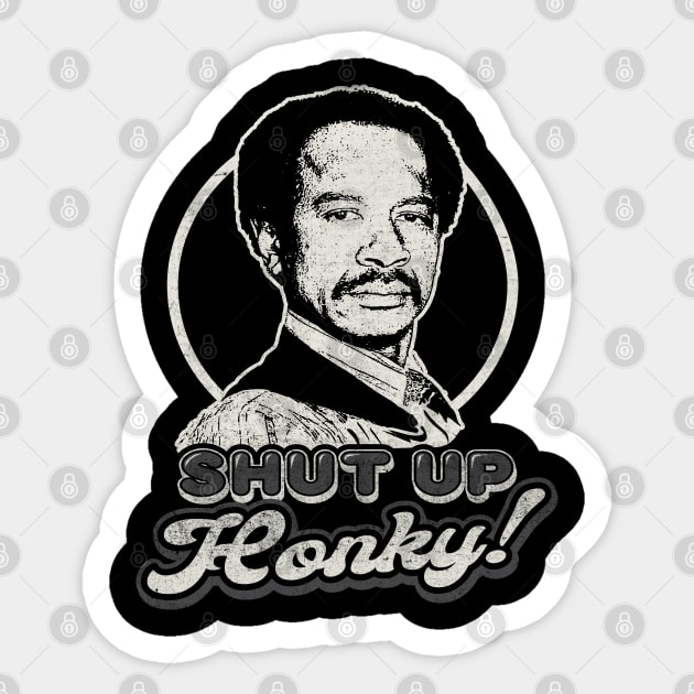 Shut Up Honky Sticker by Alema Art